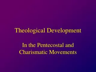 Theological Development