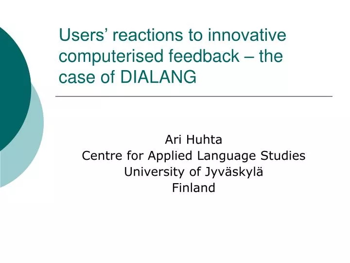 users reactions to innovative computerised feedback the case of dialang
