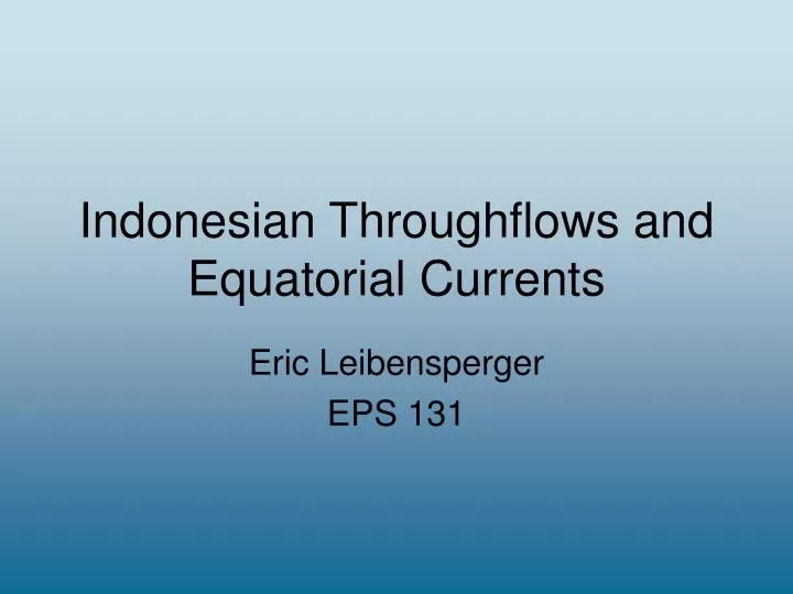 indonesian throughflows and equatorial currents