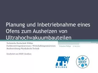 planung und inbetriebnahme eines ofens zum ausheizen von ultrahochvakuumbauteilen