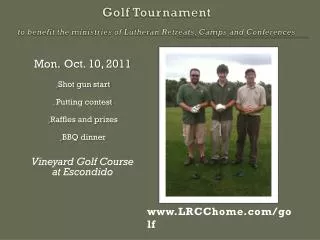 Golf Tournament to benefit the ministries of Lutheran Retreats, Camps and Conferences