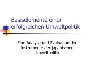 basiselemente einer erfolgreichen umweltpolitik