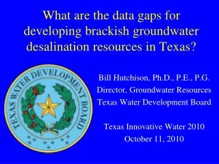 What are the data gaps for developing brackish groundwater desalination resources in Texas?
