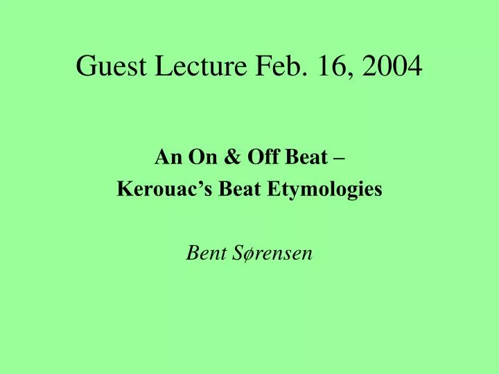 guest lecture feb 16 2004
