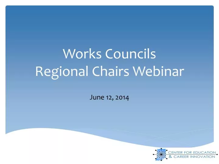 works councils regional chairs webinar