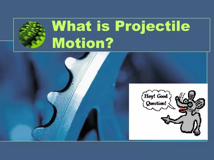 what is projectile motion