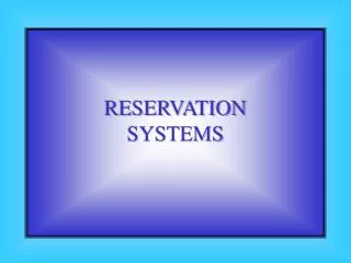 reservation systems
