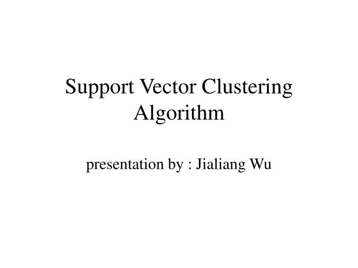 support vector clustering algorithm