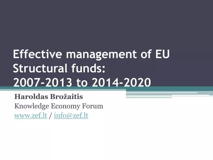 effective management of eu structural funds 2007 2013 to 2014 2020