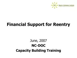Financial Support for Reentry