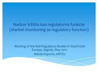 nadzor tr i ta kao regulatorna funkcije market monitoring as regulatory function