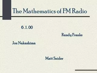 The Mathematics of FM Radio