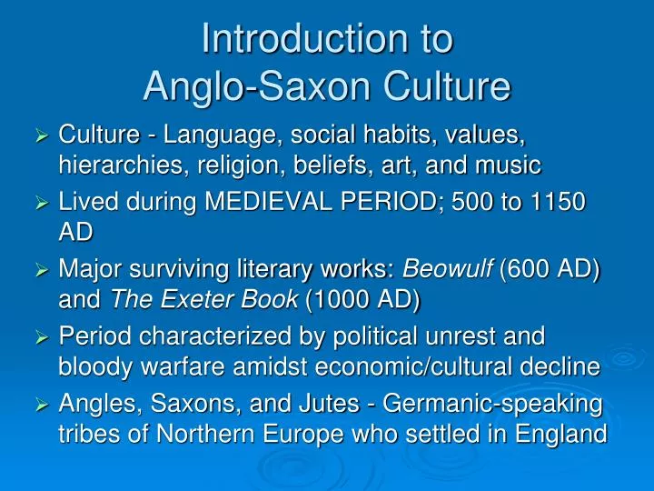 introduction to anglo saxon culture