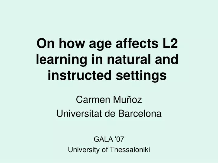 on how age affects l2 learning in natural and instructed settings