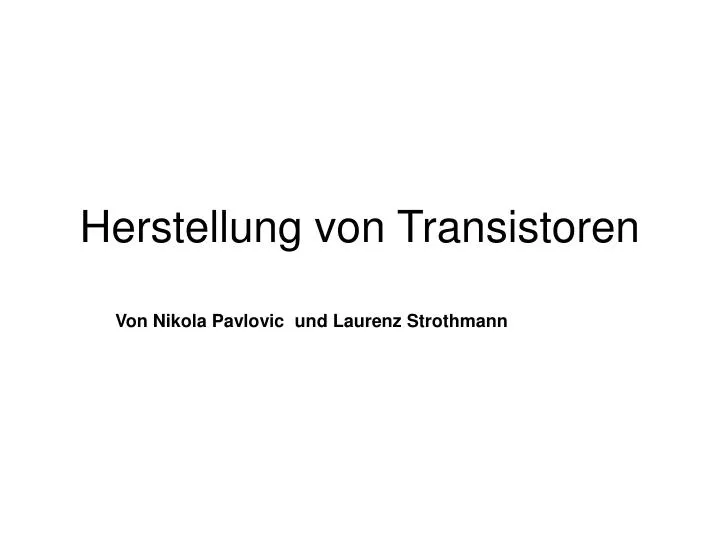 herstellung von transistoren