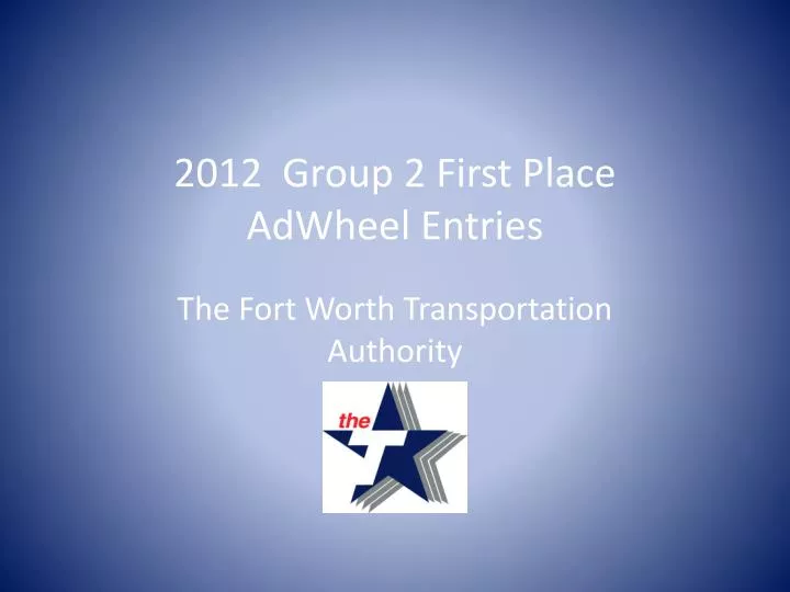 2012 group 2 first place adwheel entries