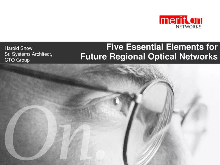 five essential elements for future regional optical networks