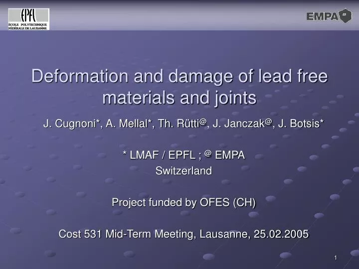 deformation and damage of lead free materials and joints