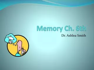 Memory Ch. 6th