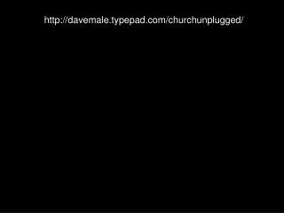davemale.typepad/churchunplugged/