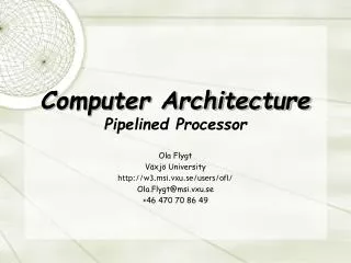 Computer Architecture Pipelined Processor