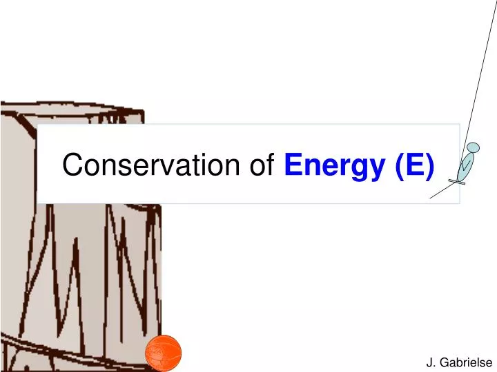 conservation of energy e