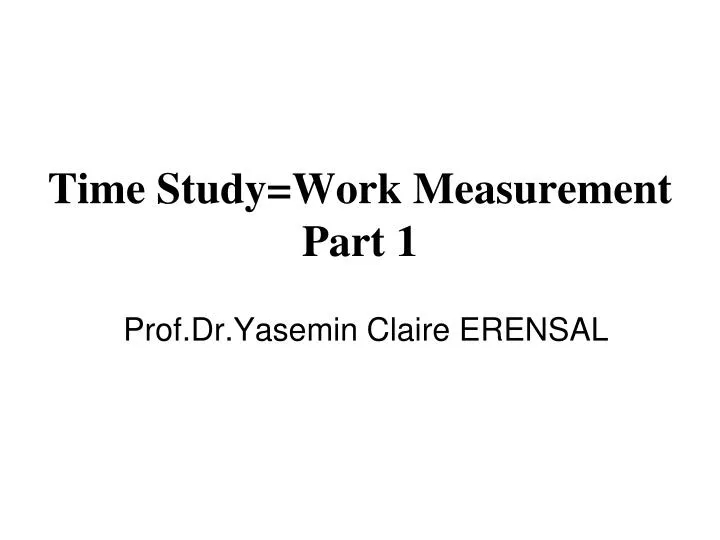 time study work measurement part 1