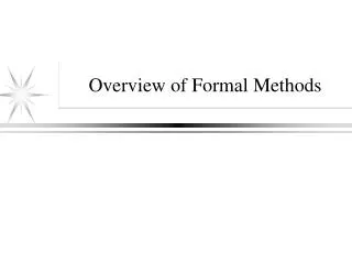 Overview of Formal Methods