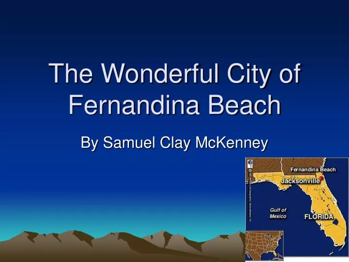 the wonderful city of fernandina beach