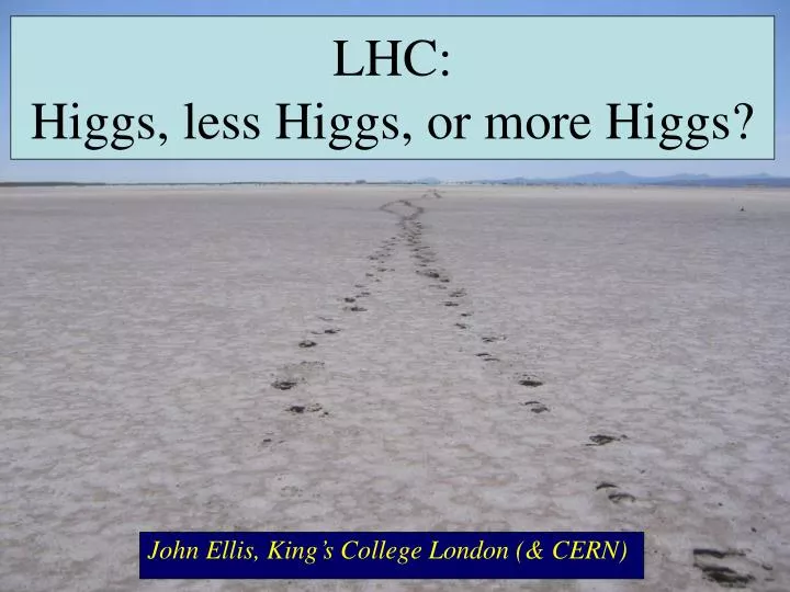 lhc higgs less higgs or more higgs