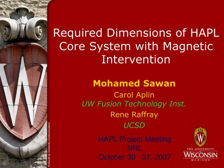 required dimensions of hapl core system with magnetic intervention