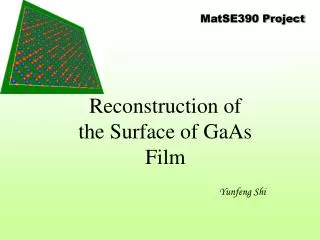 Reconstruction of the Surface of GaAs Film