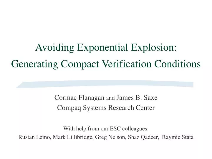 avoiding exponential explosion generating compact verification conditions