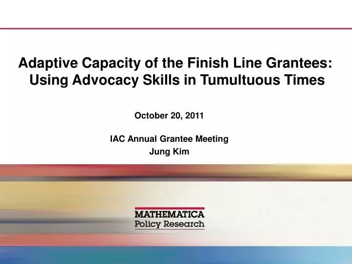 adaptive capacity of the finish line grantees using advocacy skills in tumultuous times