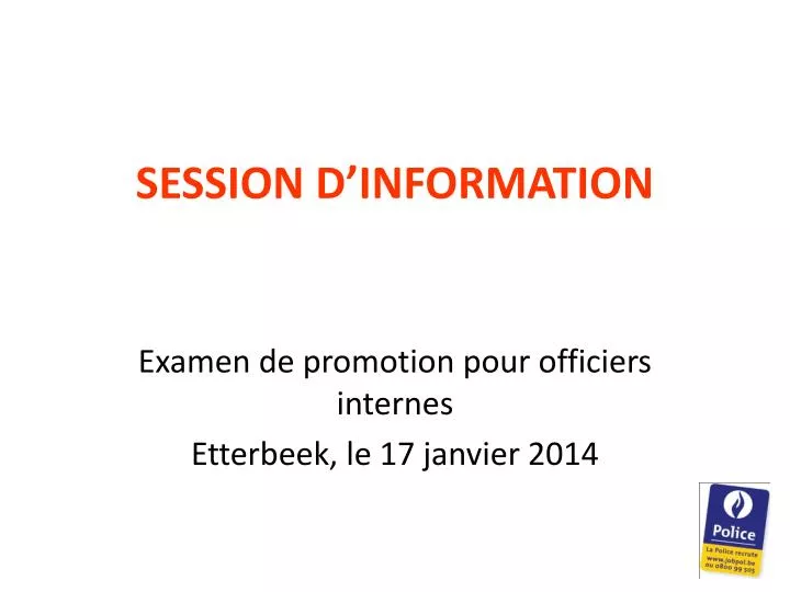 session d information