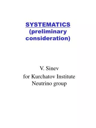 SYSTEMATICS (preliminary consideration)
