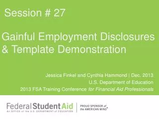 Gainful Employment Disclosures &amp; Template Demonstration