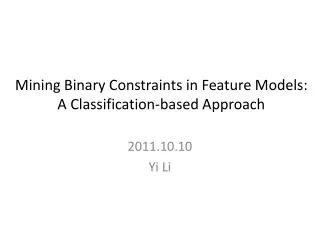 Mining Binary Constraints in Feature Models: A Classification-based Approach
