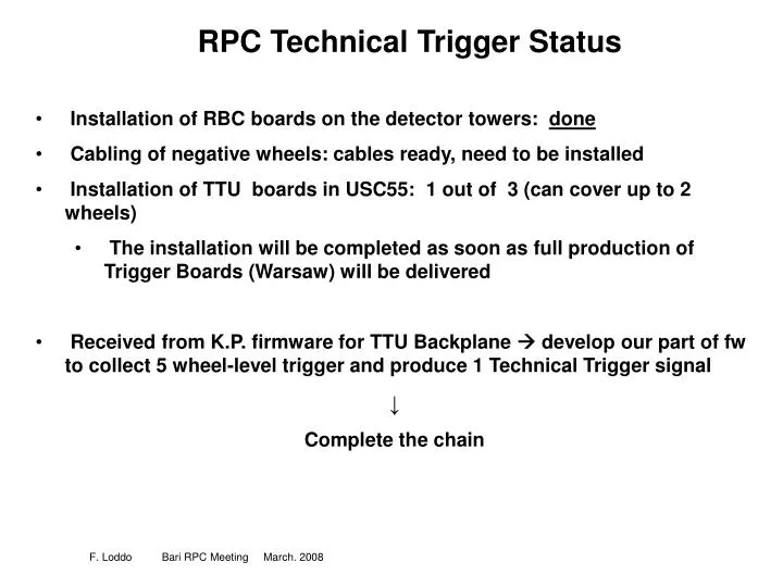 rpc technical trigger status