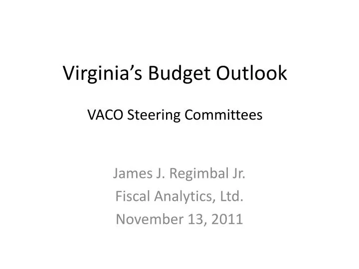 virginia s budget outlook vaco steering committees