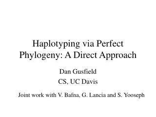Haplotyping via Perfect Phylogeny: A Direct Approach