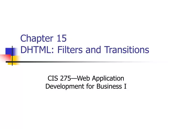 chapter 15 dhtml filters and transitions