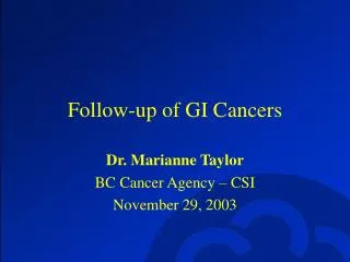 Follow-up of GI Cancers