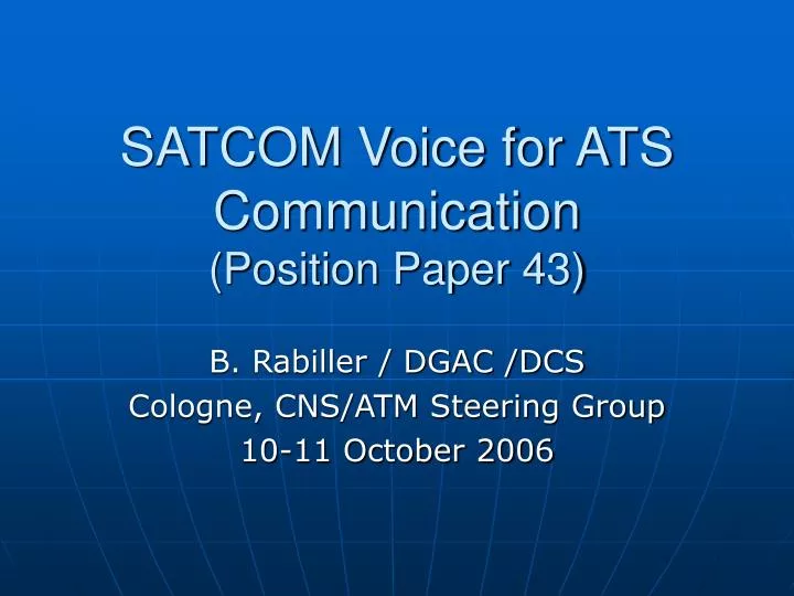 satcom voice for ats communication position paper 43