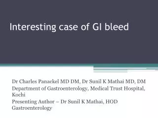 Interesting case of GI bleed