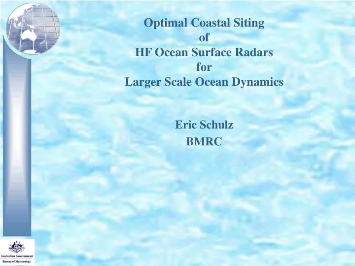 optimal coastal siting of hf ocean surface radars for larger scale ocean dynamics