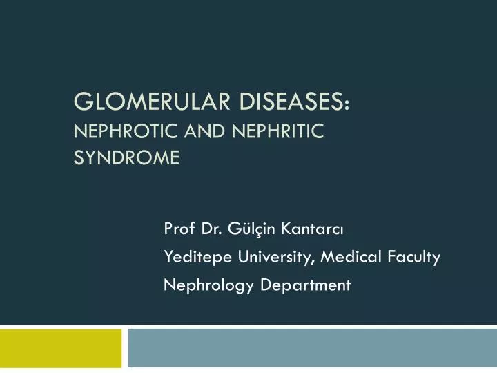 glomerular diseases nephrotic and nephritic syndrome