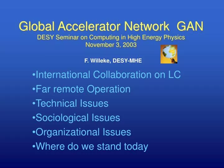 global accelerator network gan desy seminar on computing in high energy physics november 3 2003