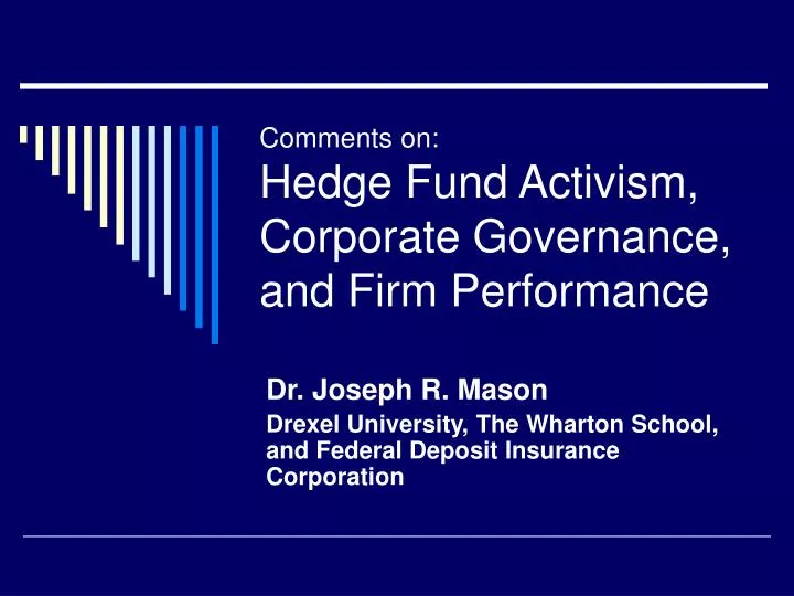 comments on hedge fund activism corporate governance and firm performance