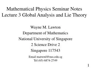 Mathematical Physics Seminar Notes Lecture 3 Global Analysis and Lie Theory